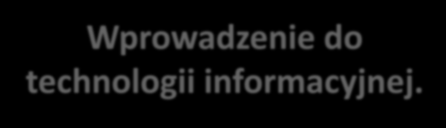 informacyjnej.