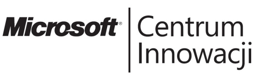 Centrum Innowacji Microsoft Pierwsze w Polsce Otwarcie: 1.06.