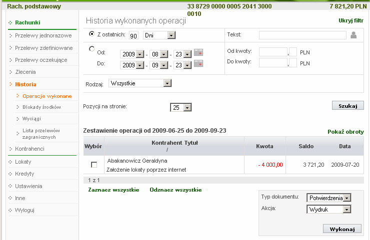 MoŜna równieŝ dodatkowo sprecyzować historię wykonanych operacji na wybranym rachunku zawęŝając zakres szukanych operacji poprzez włącznie filtra PokaŜ filtr, widoczny w prawym górnym rogu: podanie