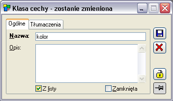 Rys. 2.124 Lista cech. Po wybraniu z menu Listy opcji: Cechy powstanie okno, w którym w pierwszej kolejności należy dodać klasę cechy. Okno składa się z dwóch zakładek: Ogólne oraz Tłumaczenia.