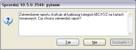 2.10.4 Zatwierdzanie raportów klasyfikacji ABC/XYZ Zatwierdzenie raportu klasyfikacji ABC/XYZ wywołuje aktualizację kategorii ABC/XYZ na normatywie na towarze, kategoriami z kolumny Po w sekcji