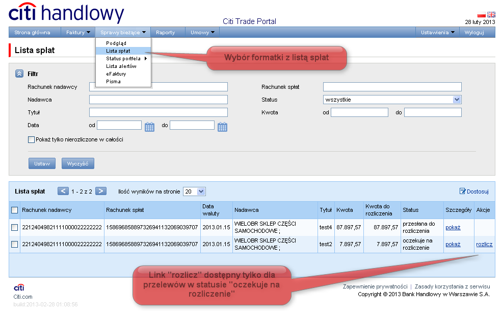 15 Formatka szczegółów przelewu (link w kolumnie Szczegóły) przedstawia podstawowe informacje o przelewie wraz z zestawem informacji o wskazanych do spłaty tym przelewem zobowiązaniach.