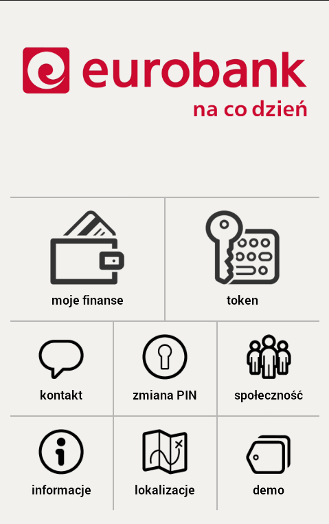 APLIKACJA EUROBANK MOBILE Aplikacja eurobank mobile daje Ci dostęp do Twoich produktów posiadanych w eurobanku.