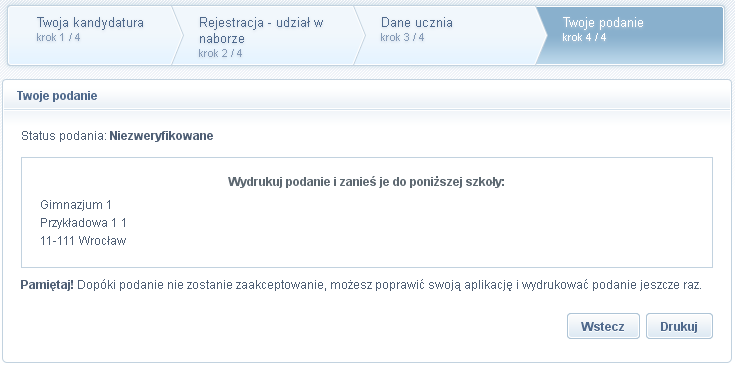 rając z menu pozycję Podanie i przechodząc do ostatniego kroku formularza rejestracyjnego: Uwaga Dopóki stan podania jest inny niż zaakceptowane, można w danych wprowadzać zmiany.