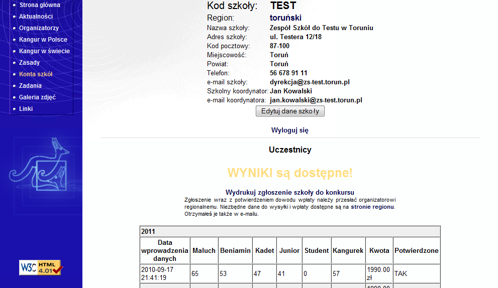 13. Po zakooczeniu konkursu, gdy główny organizator sprawdzi rozwiązania wszystkich uczestników i wprowadzi wyniki do systemu, każda szkoła, po