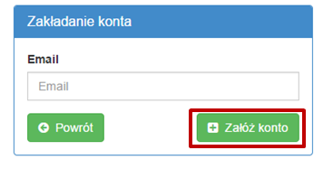 Na kolejnym ekranie należy wprowadzić poprawny adres email, a następnie kliknąć ponownie Załóż konto.