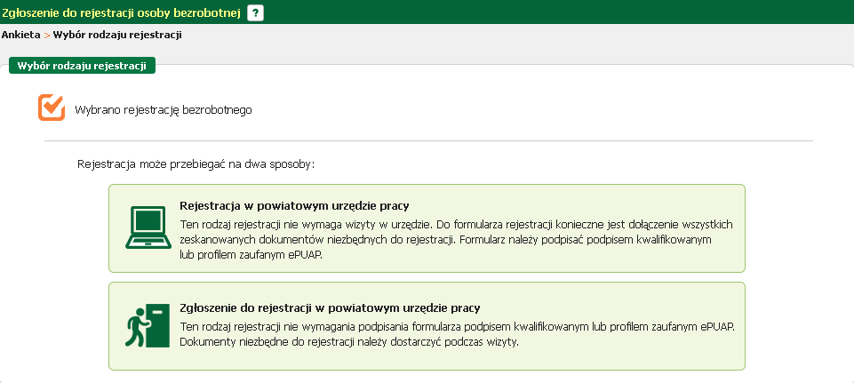 3.1.1.1 Rejestracja beneficjentów Rejestracja osoby bezrobotnej/poszukującego pracy W kolejnym kroku użytkownik zostaje poproszony o wskazanie sposobu w jaki zamierza się zarejestrować w urzędzie.