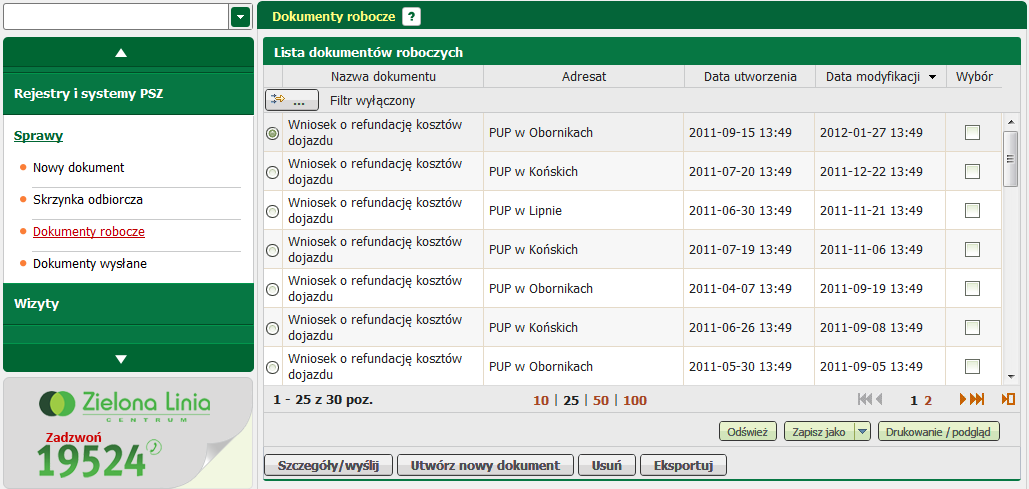 Sprawy Okno Dokumentów roboczych składa się z kilku kolumn: - nazwa dokumentu, - adresat, - data utworzenia, - data modyfikacji, - wybór Przydatne przyciski: - służy do odświeżenia listy dokumentów