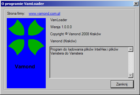 Przycisk "Zamknij": Zamyka program VamLoader. Jest nieaktywny w trakcie transmisji. Grupa "Plik programu": Jest to ścieżka do pliku jaki będzie wysyłany do Vamstera.