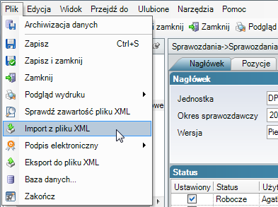 Rysunek 60. Uruchamianie importu z menu Plik Aby zaimportować dane z plików zewnętrznych, pliki te muszą być zgodne z rozporządzeniem o sprawozdawczości i być w formacie XML.