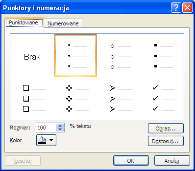 które zawiera więcej opcji wybieramy z menu opcję Punktory i numeracja, przez co zostanie otwarte okno o tej samej nazwie, gdzie będziemy mogli wybrać poprzez wskazanie myszką dokładny wygląd