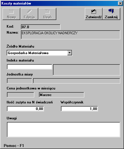 Świadczenia wzorcowe Materiał w kolumnie umieszczony jest nazwa materiału podana w Indeksie Materiałowym 67, Źródło materiału w kolumnie znajduje się nazwa programu, z którego pochodzi pozycja