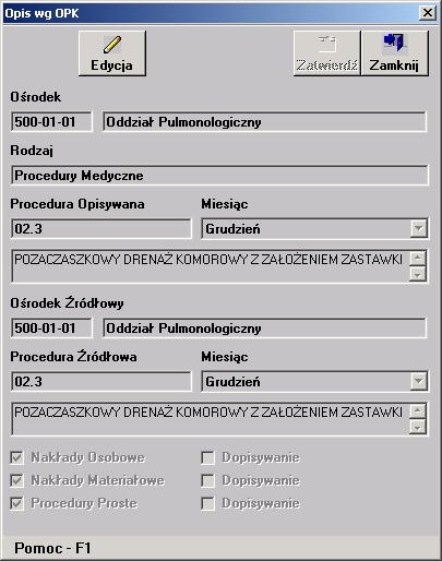 Świadczenia dla ośrodków Należy określić rodzaj świadczenia wybierając z listy odpowiednią pozycję, miesiąc, w którym dokonano przypisania świadczeń do ośrodków oraz konkretne świadczenie naciśnięcie