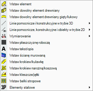 5.5 POLECENIA MENU: WSTAWIANIE Wstaw element drewniany: Po wybraniu tego polecenia otworzy się okno, w którym można wybrać wcześniej zapisany element i wstawić go do projektu.