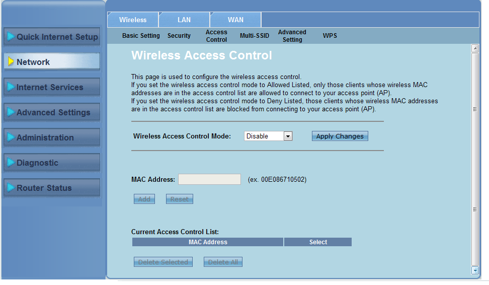 Kontrola dostępu do sieci bezprzewodowej Strona kontroli dostępu zezwala lub uniemożliwia dostęp do sieci bezprzewodowej określonym klientom. W celu kontroli dostępu do sieci bezprzewodowej: 1.