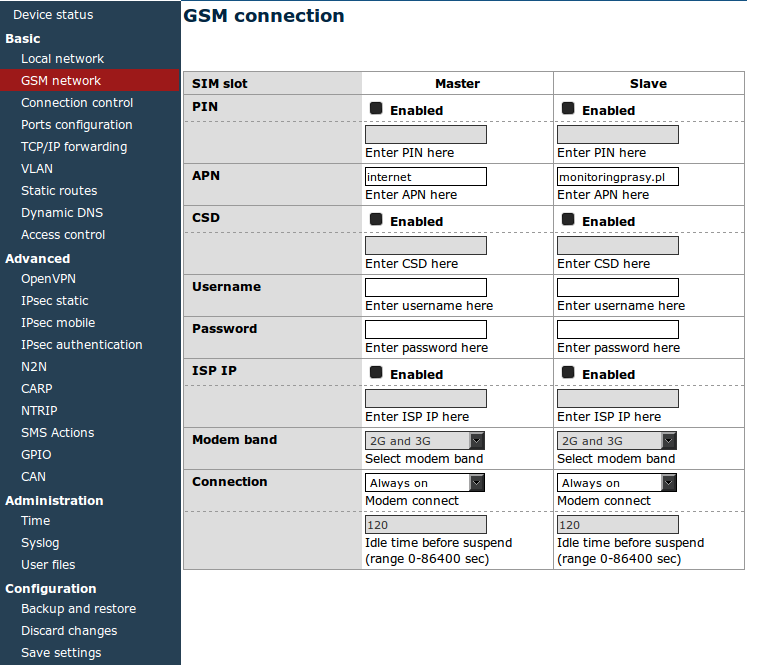 7.2.4 GSM network Strona GSM network zawiera parametry związane z połączeniem internetowym (punkty dostępowe APN, nazwa użytkownika, hasło, CSD, ISP IP oraz rodzaj sieci) dla jednej lub dwóch kart