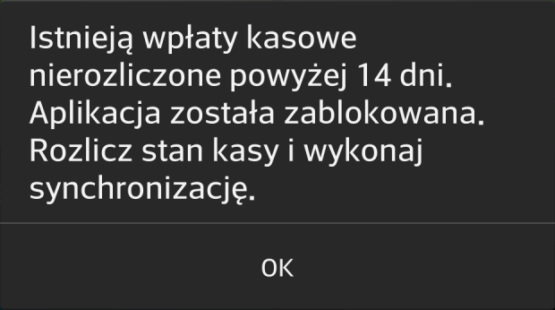 4.2. Blokada aplikacji na skutek braku rozliczenia kasy Blokada aplikacji na skutek braku rozliczenia gotówki, następuje jeżeli: Liczba dni od daty wystawienia najstarszego KP w niewysłanym raporcie