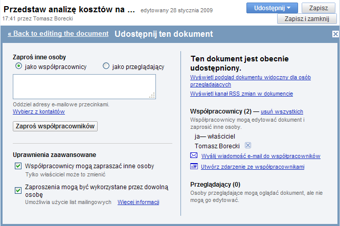 Tracking project actions in Google Docs Natomiast, gdy w procesie analizy stwierdzono, Ŝe działanie powinno zostać odnotowane w kalendarzu, w otwartym dokumencie wybrać trzeba Udostępnij innym z