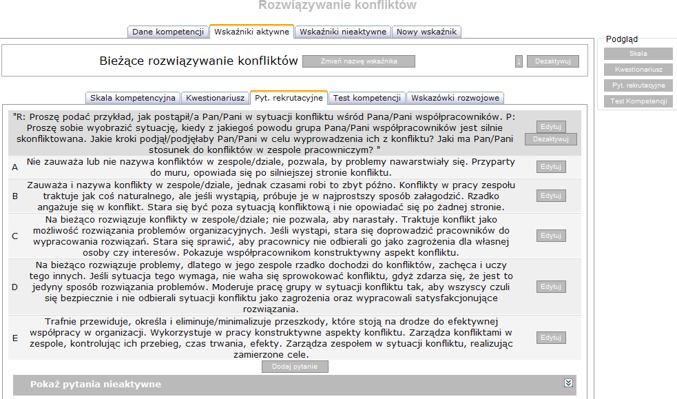 Rekrutacja i selekcja pracowników W zakresie rekrutacji i selekcji pracowników eduportal oferuje następujący zakres funkcjonalności: 1. Możliwośd zarządzania pytania rekrutacyjnymi.