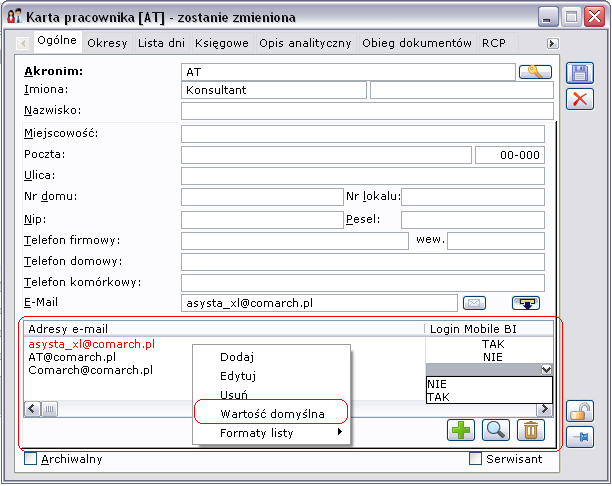 Rysunek 77 Adresy e-mail na karcie pracownika W tabelce jw. każdą pozycję można oznaczyć jako adres wykorzystywany w Mobile BI.