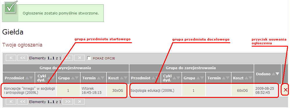 Giełda w serwisie rejestracji żetonowej umożliwia składanie dwóch rodzajów ogłoszeń: Przycisk umożliwia zgłoszenie chęci dorejstrowania do grupy zajęciowej bez jednoczesnego wyrejstrowania z innej.