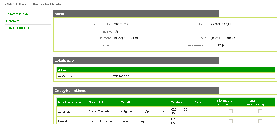 5. Zakładka Klient a) boczne menu Kartoteka klienta Przedstawia ogólne informacje o kliencie, jego lokalizacje i osoby kontaktowe.