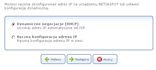 metody negocjacji nawiązywania połączenia Ethernet WAN. Korzystając z tej metody, klient otrzymuje adres IP automatycznie od usługodawcy podczas łączenia się z Internetem.