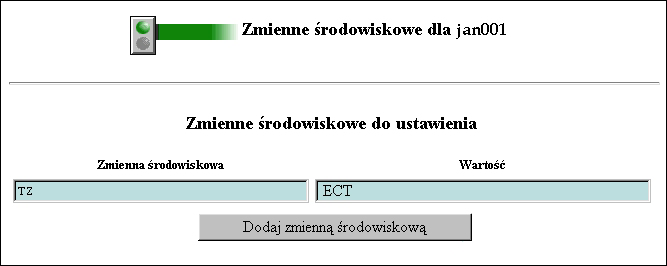 Rysunek 8-24. Ustawianie zmiennej środowiskowej strefy czasowej (TZ) 3. Przewiń ekran do opcji Zmienne środowiskowe.