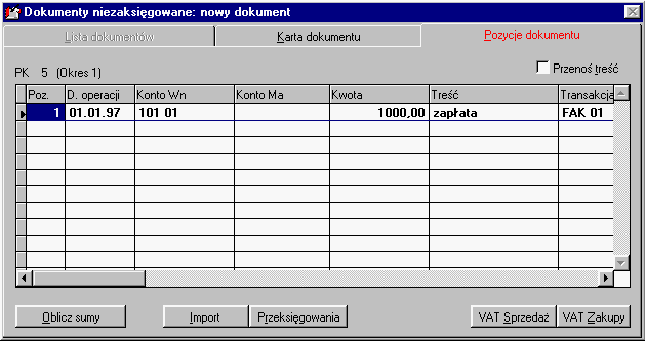 Opis menu programu Lider FK 45 Podajemy nr kolejny dokumentu ksiegowego, data wprowadzenia dokumentu i okres do obrotów, którego wejda pozycje dokumentu.