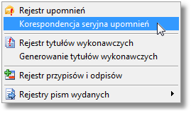 wprowadzić stosowną informację i zatwierdzić zmianę. 10.1.2. Korespondencja seryjna upomnień.