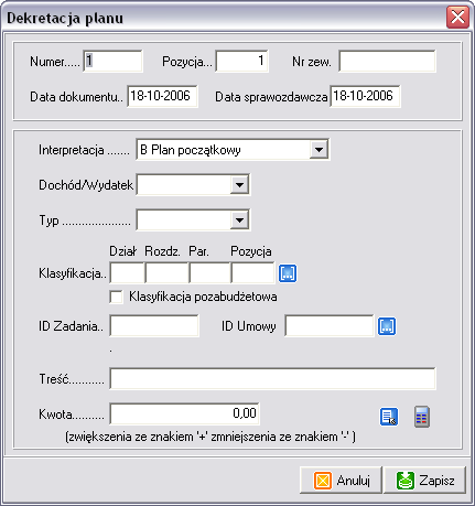 Ewidencja dokumentów księgowych Dokumenty planowania Menu: Księgowość -> Wprowadzanie planu Księgowość -> Przeglądanie dokumentów zatwierdzonych Księgowość -> Pobieranie danych z systemu PRPLAN2 Dla