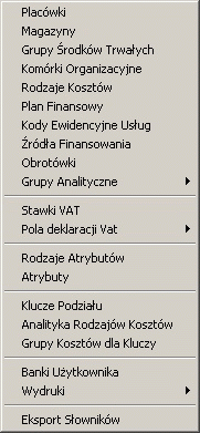 Słowniki Rozdział 8 Słowniki Słowniki wykorzystywane przez moduł FK zgrupowane zostały w menu Słowniki: Słowniki można podzielić na takie, które stanowić mogą grupy analityczne (segmenty) kont oraz