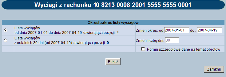 W oknie tym należy określić zakres listy wyciągów.