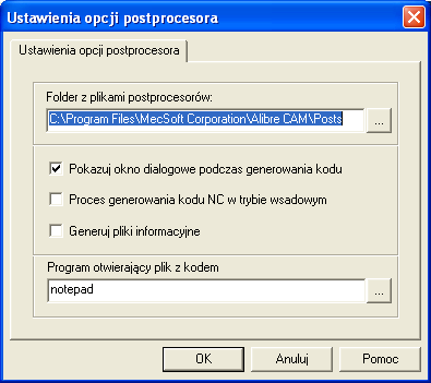 4. Upewnij się, Ŝe są wybrane ustawienia jak poniŝej a. Ustaw folder składowania plików postprocesorów w folderze instalacyjnym Alibre CAM b. Zaznacz Pokazuj okno dialogowe podczas generowania kodu c.