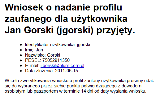 Profil zaufany też mógłby być lepszy Profil nie pamięta danych, które użytkownik podał przy tworzeniu konta epuap.