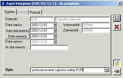 Rys. 9.183 Potwierdzenie zaksięgowania przeszacowania. Zaksięgowane przeszacowania pojawią się na liście uzyskanej po wybraniu z listy dostępnych opcji (Rys. 9.182) odpowiednio przeszacowań zaksięgowanych na końcu lub na początku okresu.