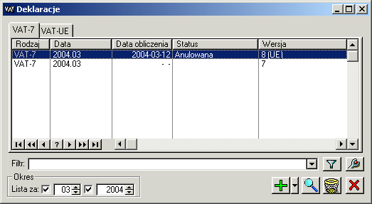 Okno: Deklaracje składa się z dwóch zakładek: Rys. 9.12 Rejestr VAT Deklaracje. VAT-7 - na której znajduje się lista deklaracji VAT-7 VAT-UE - na której znajduje się lista deklaracji podsumowujących.