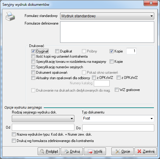 5.2 Seryjny wydruk dokumentów Opcja Seryjny wydruk dokumentów umożliwia drukowanie więcej niż jednego dokumentu sprzedażowego, magazynowego lub zakupowego.