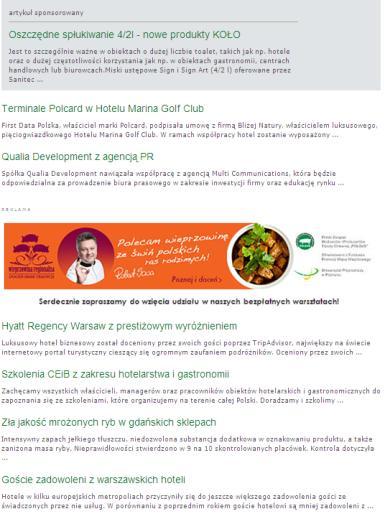 PORTAL RYNKU HORECA SEKCJE Każdego dnia, ok. godz. 10.00, do poczty elektronicznej naszych subskrybentów trafia oczekiwany newsletter horecanet.