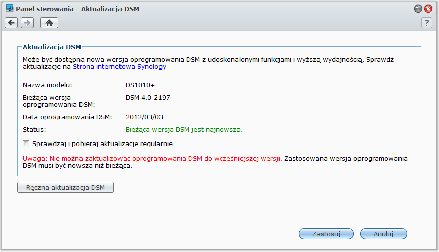 Aktualizacja DSM Aby zachować aktualność oprogramowania Synology DiskStation, przejdź do opcji Menu główne > Panel sterowania > Aktualizacja DSM.