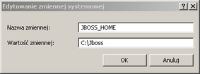 Instalacja systemu Następnie w oknie "Zmienne środowiskowe" w sekcji Zmienne systemowe należy zaznaczyć zmienną JBOSS_HOME i wybrać dla niej przycisk Edytuj.