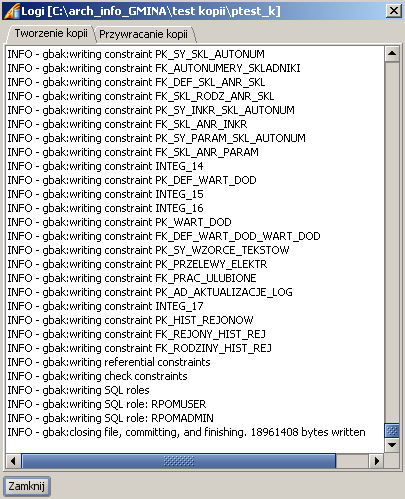 Archiwizacja baz danych Pokaż logi - powoduje otwarcie okna "Logi [lokalizacja kopii bazy danych]"; okno zawiera zakładki: Tworzenie kopii zawierająca logi z archiwizacji bazy danych oraz