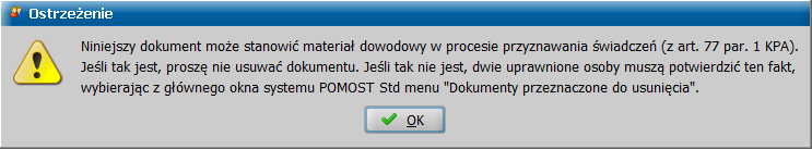 Usunięcie danych osobowych Aby usunąć wyszukaną osobę z systemu, wybieramy przycisk Wybierz osobę wskazaną na liście. Jeżeli chcemy zrezygnować z usunięcia osoby, wybieramy przycisk Rezygnuj.