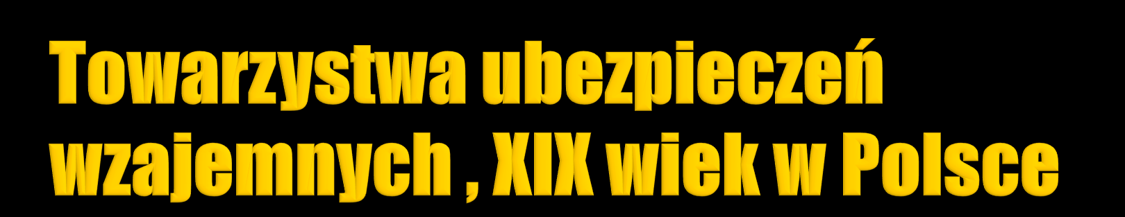 Lokalne zrzeszenia przedsiębiorców, nie nastawione na zysk, Zaczęły powstawać wbrew preferencjom władz państwowych (zaborczych) jako polskie organizacje społeczne [2] Przykłady Warszawskie