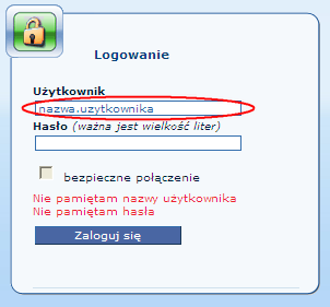 Rys. Okienko logowania Nazwa użytkownika jest przedzielona. (kropką) W haśle ważna jest wielkość liter. Wpis zatwierdzamy przyciskiem Zaloguj się lub klawiszem [Enter].