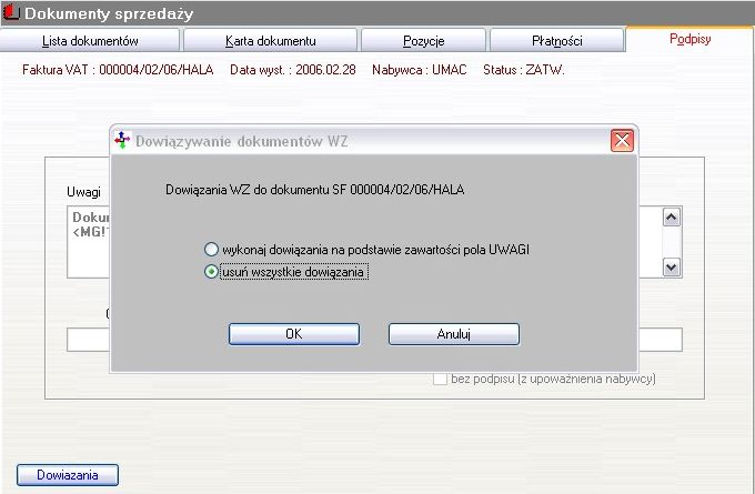 94 LiderSIM Uwaga! a) Chcąc zmienić istniejące dowiązania należy najpierw wykonać usunięcie istniejących dowiązań, zredagować wpis w polu Uwagi, a następnie wykonać ponowne dowiązanie.