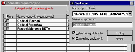 Funkcje wspólne dla programów systemu lider 19 Jeżeli pole Tylko początek tekstu nie będzie zaznaczone, to program będzie szukał podanego wyrażenia także wewnątrz tekstów - np.