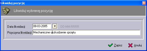 Ważne: Dostęp do operacji likwidacji możliwy jest jedynie poprzez wybór tej opcji z menu głównego Edycja lub z menu konowego (prawy klawisz myszy).