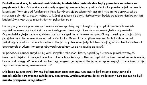 4. Dziennik Polski, art. z dn. 21.09.2010 r. Centrum Obsługi Inwestora zamiast światła i boisk CZYŻYNY. Ma być przyjazne dla klientów i urzędników.