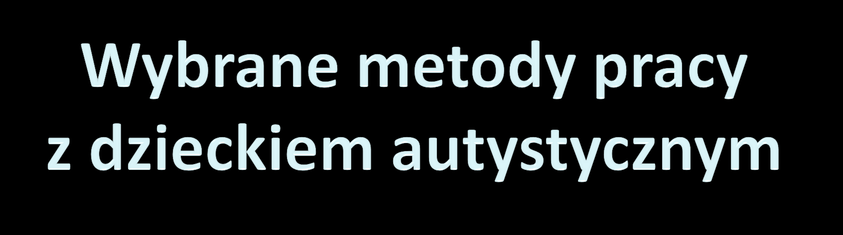 Każde autystyczne dziecko jest inne i wymaga innego rodzaju oddziaływań terapeutycznych. W zależności od etapu rozwojowego na jakim się znajduje należy zastosować odpowiednie formy i techniki pracy.